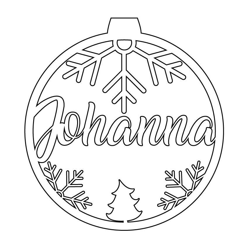 Personalisierte Laserdatei "Johanna" Weihnachtsschmuck
