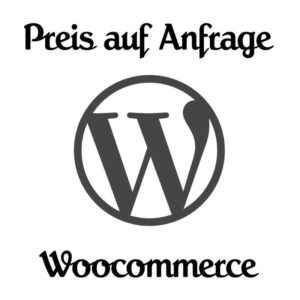 Preis auf Anfrage | Woocommerce